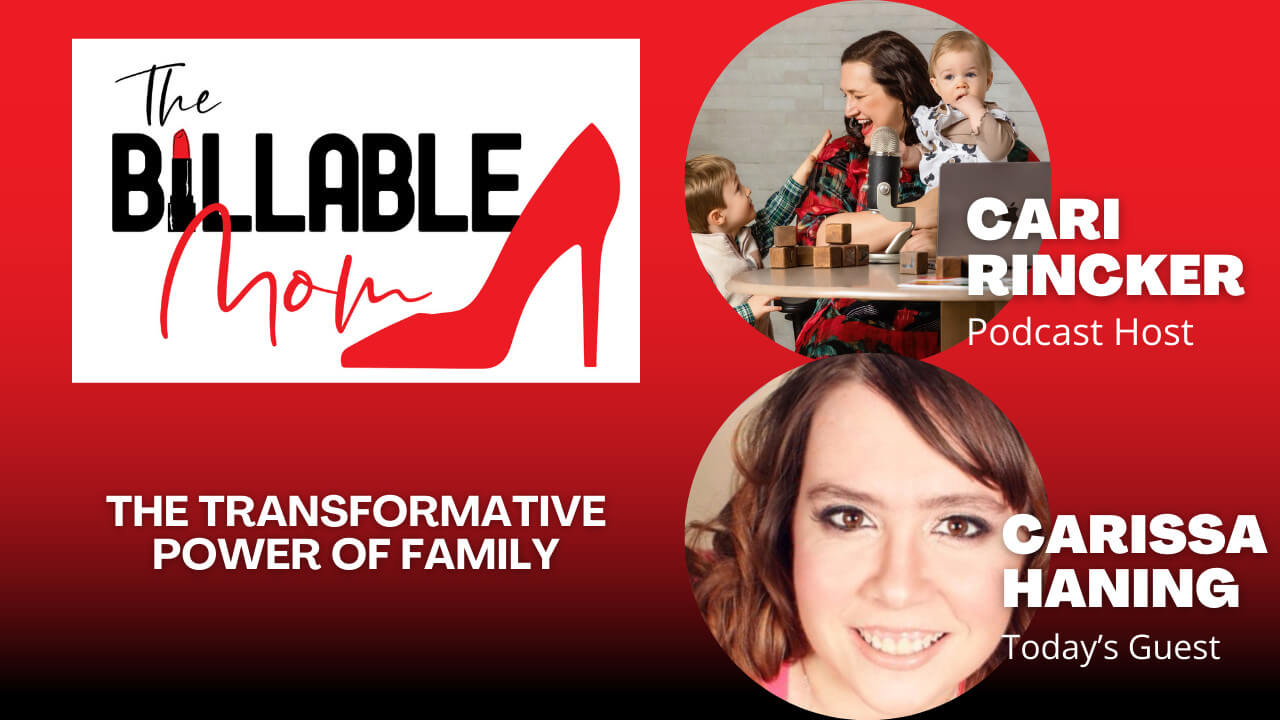 Featured image for “The Transformative Power of Family: Carissa Haning’s Career and Motherhood Journey”