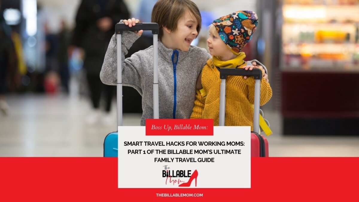 Smart Travel Tips for Working Moms (Part 2): Airport Hacks, In-Flight Systems & Staying Sane on the Road