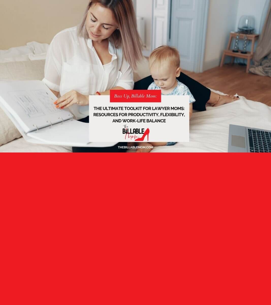 The Ultimate Productivity Guide for Working Moms: Time Management, Asana Systems, and Must-Have Tools